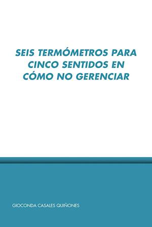 Seis Termo Metros Para Cinco Sentidos En Co Mo No Gerenciar