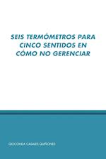 Seis Termo Metros Para Cinco Sentidos En Co Mo No Gerenciar