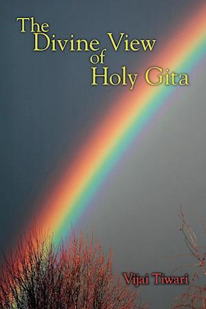 The Divine View of Holy Gita