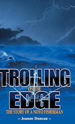 Trolling on the Edge - The Story of a Noyo Fisherman