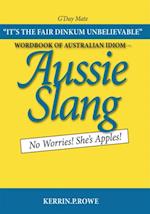 Wordbook of Australian Idiom - Aussie Slang