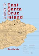 Guide to East Santa Cruz Island