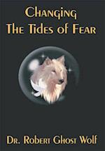 Changing the Tides of Fear