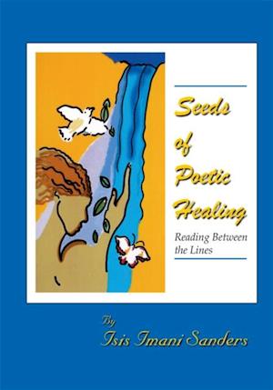 Seeds of Poetic Healing