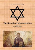 Genesis of Misconception