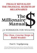 Millionaire'$ Manual (A Workbook for Wealth)