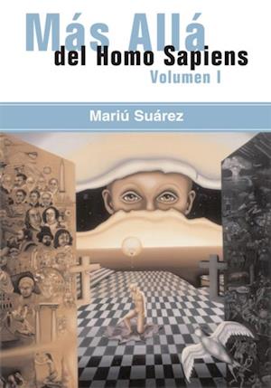 Mas Alla Del Homo Sapiens - Vol I