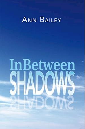 Inbetween Shadows