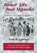 About Life and Uganda