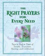 Right Prayers Every Need