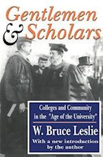 Gentlemen and Scholars: College and Community in the Age of the University 