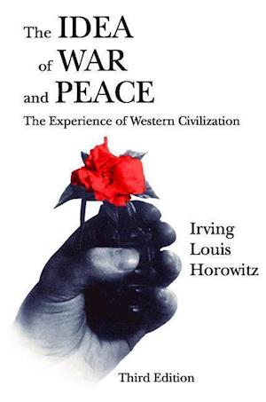 The Idea of War and Peace