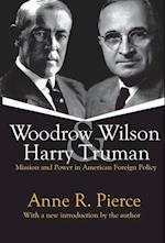 Woodrow Wilson and Harry Truman