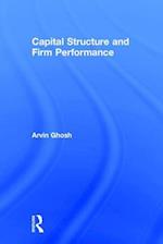 Capital Structure and Firm Performance