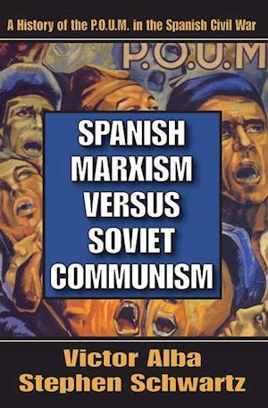 Spanish Marxism versus Soviet Communism