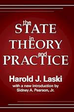 The State in Theory and Practice the state in Theory and Practice