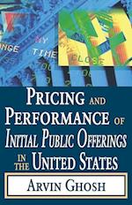 Pricing and Performance of Initial Public Offerings in the United States
