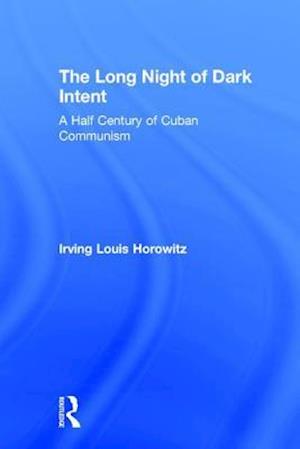 The Long Night of Dark Intent