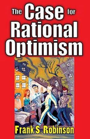 The Case for Rational Optimism