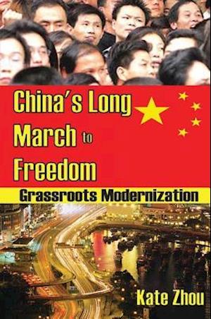 China's Long March to Freedom