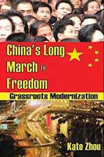China's Long March to Freedom