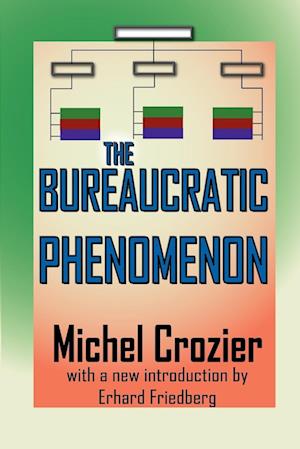 The Bureaucratic Phenomenon