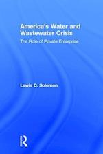 America's Water and Wastewater Crisis