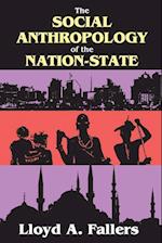 The Social Anthropology of the Nation-State