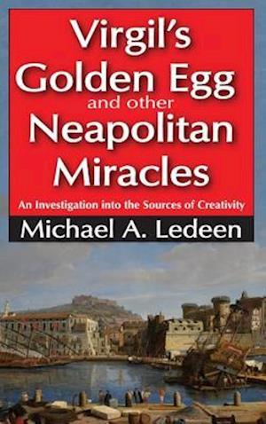 Virgil's Golden Egg and Other Neapolitan Miracles