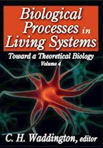 Biological Process in Living Systems