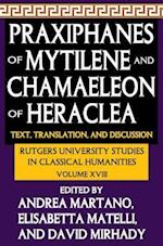 Praxiphanes of Mytilene and Chamaeleon of Heraclea