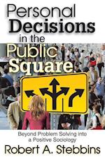 Personal Decisions in the Public Square