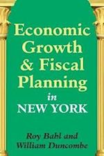 Economic Growth and Fiscal Planning in New York