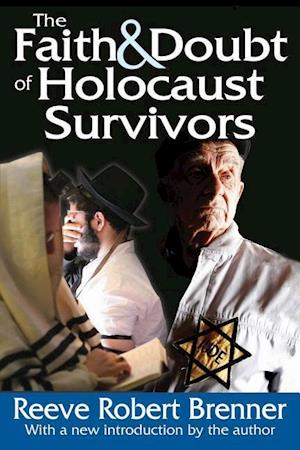 The Faith and Doubt of Holocaust Survivors