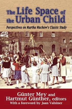 The Life Space of the Urban Child