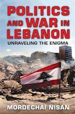 Politics and War in Lebanon