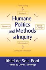 Humane Politics and Methods of Inquiry