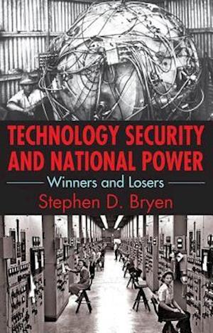 Technology Security and National Power