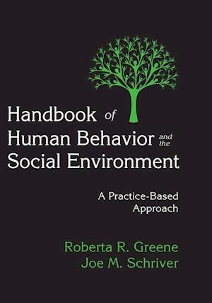 Handbook of Human Behavior and the Social Environment