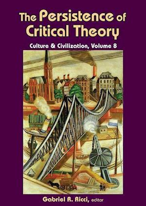 The Persistence of Critical Theory