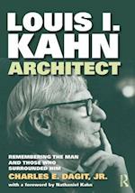 Louis I. Kahn—Architect