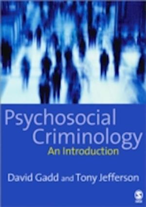 Psychosocial Criminology