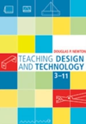 Teaching Design and Technology 3 - 11