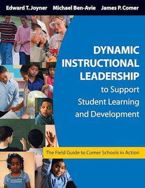 Dynamic Instructional Leadership to Support Student Learning and Development