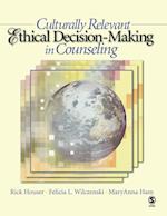 Culturally Relevant Ethical Decision-Making in Counseling