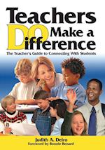 Teachers DO Make a Difference