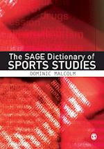 The SAGE Dictionary of Sports Studies