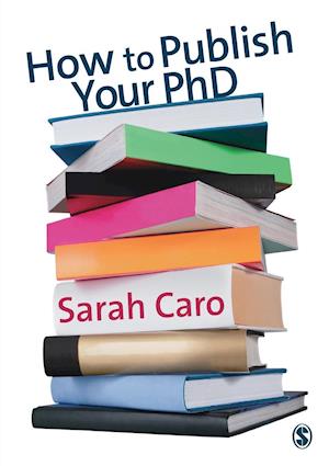 How to Publish Your PhD