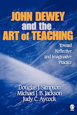 John Dewey and the Art of Teaching
