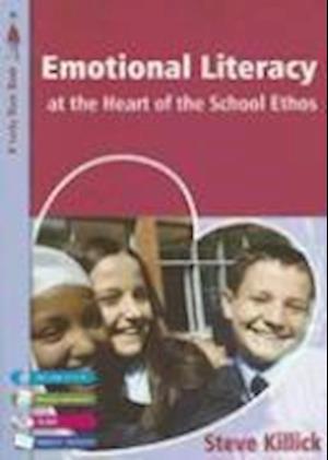 Emotional Literacy at the Heart of the School Ethos